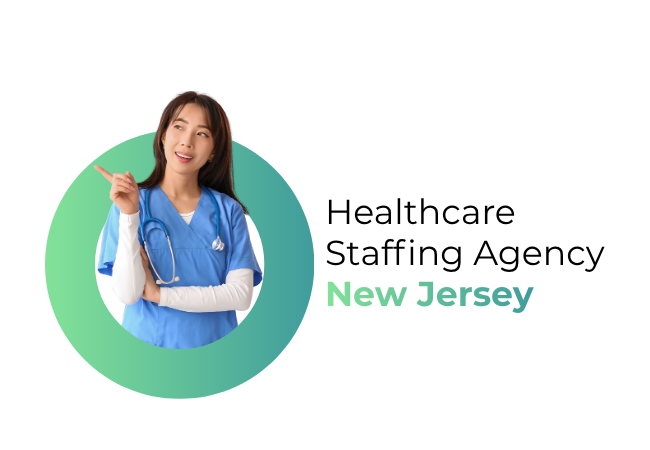 Healthcare Staffing Agency New Jersey